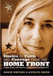 Stories Of Faith And Courage From The Home Front (Battlefields & Blessings)