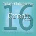 Audio CD-16 Great: Today's Christian Pop