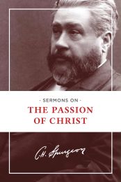 Sermons On The Passion Of Christ