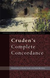 Cruden's Complete Concordance (Zondervan Classic Reference)